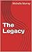 The Legacy