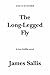 The Long-Legged Fly by James Sallis