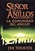 La comunidad del anillo  (El senor de los anillos 1)