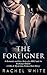 The Foreigner by Rachel        White