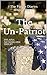 The Un-Patriot by Delaina Netherland