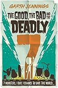 The Good, the Bad, and the Deadly 7
