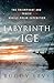 Labyrinth of Ice: The Trium...