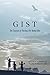 GIST: The Essence of Raising Life-Ready Kids