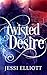 Twisted Desire (Twisted #3)