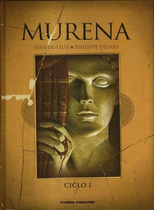 Portada de Murena Ciclo I, de Jean Dufaux