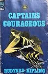 Captains Courageous by Rudyard Kipling Captains Courageous by Rudyard Kipling