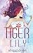Tiger Lily (Dark Blossoms, #1)