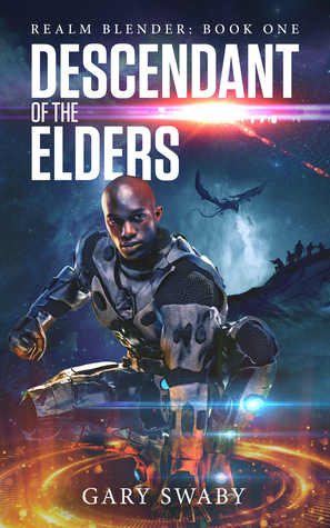 Descendant of the Elders: Realm Blender Book 1