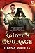 Kaidyn's Courage (Wild Magi...