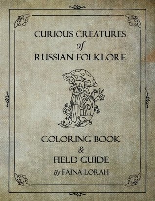 Curious Creatures of Russian Folklore (Paperback)