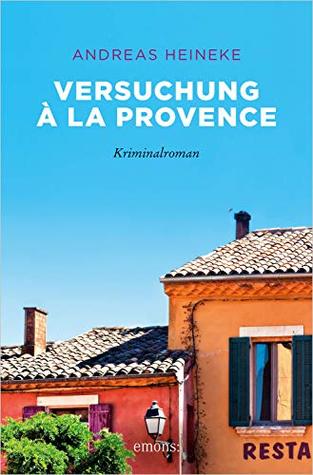 Versuchung à la Provence (Sehnsuchtsorte) (German Edition)