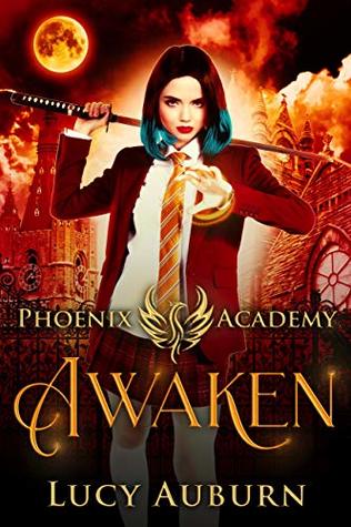 Awaken (Phoenix Academy Beginnings #1)