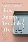 How Death Becomes...