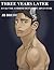 THREE YEARS LATER by JB BRUFF