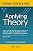 Applying Theory (The Desperate Dissertator Series Book 1)