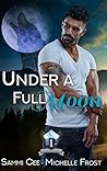 Under a Full Moon (Slate Mountain Wolf Pack #1)