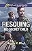 Rescuing His Secret Child (...