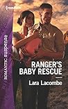 Ranger's Baby Rescue (Rangers of Big Bend #2) Ranger's Baby Rescue (Rangers of Big Bend #2)