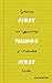 First Things First by Jim Courter