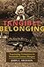 Tangible Belonging: Negotiating Germanness in Twentieth-Century Hungary (Russian and East European Studies, 233)