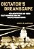 Dictator's Dreamscape by Joseph R. Hartman