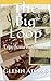 The Big Loop by Glenn Adams