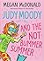 Judy Moody and the NOT Bummer Summer by Megan McDonald
