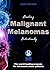 Healing Malignant melanomas...