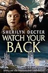 Watch Your Back (Bootleggers' Chronicles Book 4)
