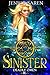 Sinister (Deadly Omen, #3)