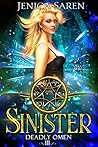 Sinister (Deadly Omen, #3)