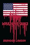 Warzone 2082 by Brandon Lawson