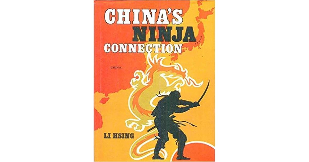 China's Ninja Connection by Li Hsing