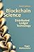 Blockchain Science: Distrib...
