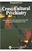 Perspectives in Cross-Cultural Psychiatry
