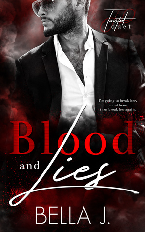 Blood & Lies (A Twisted Duet #1)