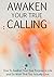 Awaken Your True Calling