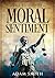The Theory of Moral Sentiments: Annotated