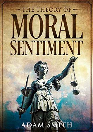 The Theory of Moral Sentiments: Annotated