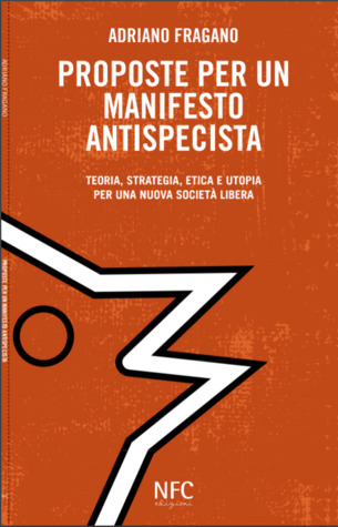 Proposte per un Manifesto Antispecista (Hardcover)