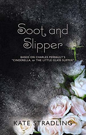 Soot and Slipper (Kindle Edition)