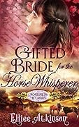 Gifted Bride for the Horse Whisperer