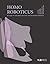 Homo Roboticus. 30 Vragen en antwoorden over mens, robot & ar... by An Jacobs