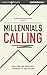 Millennials Calling: Helpin...