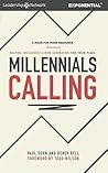 Millennials Calling: Helping the Largest Living Generation Find Their Place
