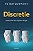 Discretie. Essay over een v...