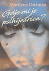 Gdje mi je psihij...
