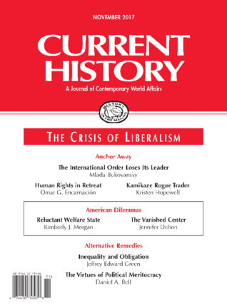 Current History: The Crisis of Liberalism, Vol. 116, No. 793, November 01 2017