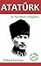 Ataturk in Ten Short Chapters